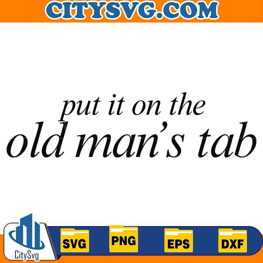 Put-It-On-The-Old-Man-s-Tab-Svg