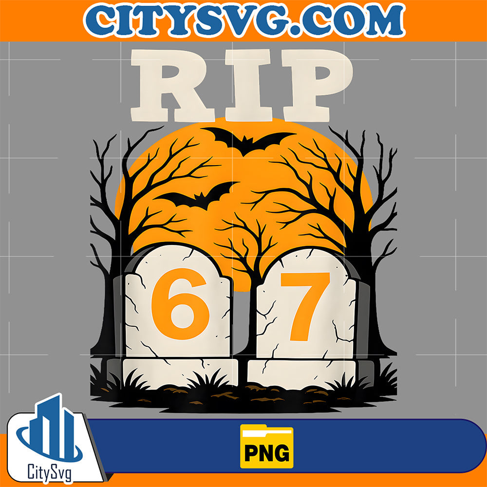 RIP-67-Restin-Peace-Funny-Parent-or-Teacher-67-Png