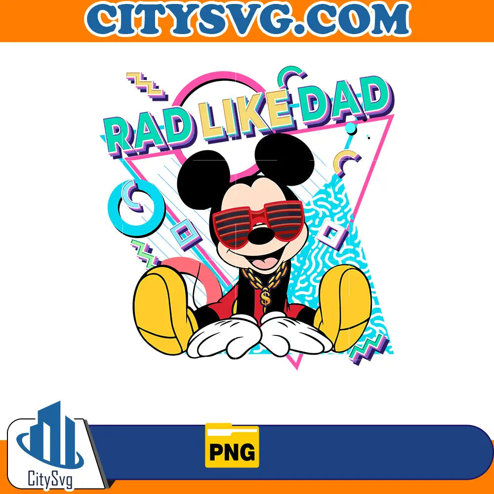 Rad Like Dad Mouse Png, Designs Cartoon Rad Dad Png, Father's Day Png ...