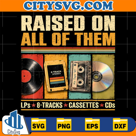 Raised-On-All-Of-Them-Svg-Vintage-Music-Lover-Retro-Cassette-Svg