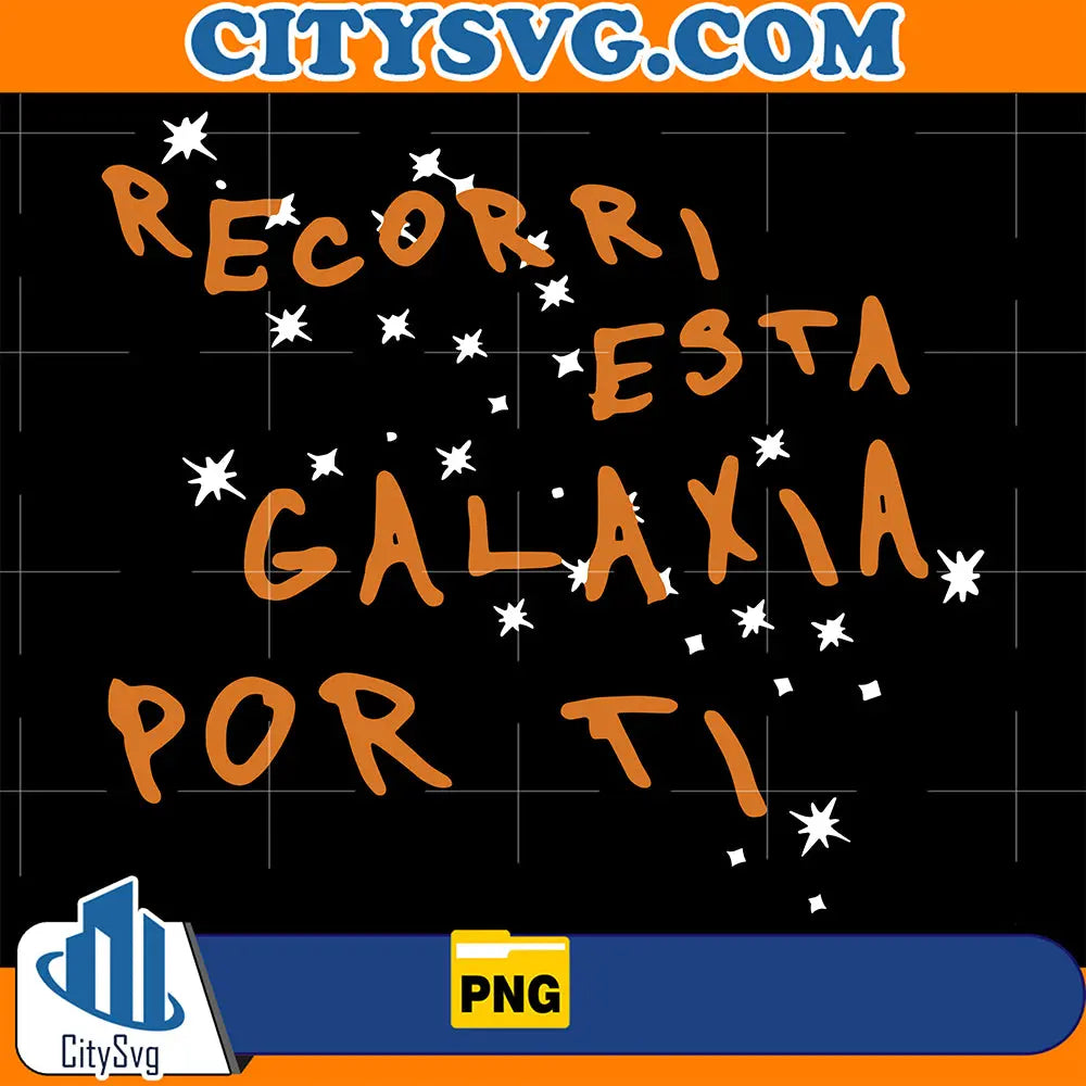 RecorriEstaGalaxiaPorTiPng