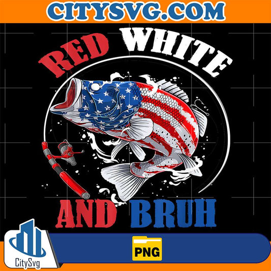 Red-White-And-Bruh-4th-Of-July-Patriotic-Fishing-Png