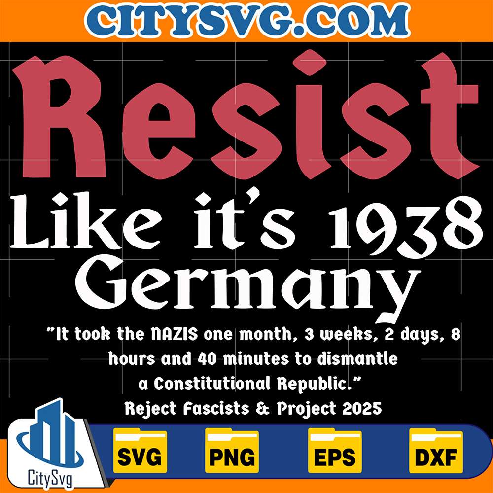 Resist-Like-It-s-1938-Germany-Svg