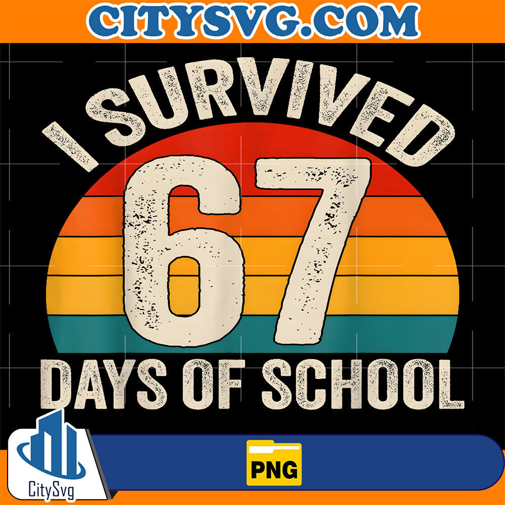 Retro-I-Survived-67-Days-Of-School-Six-Seven-Meme-Png