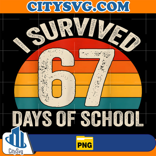 Retro-I-Survived-67-Days-Of-School-Six-Seven-Meme-Png
