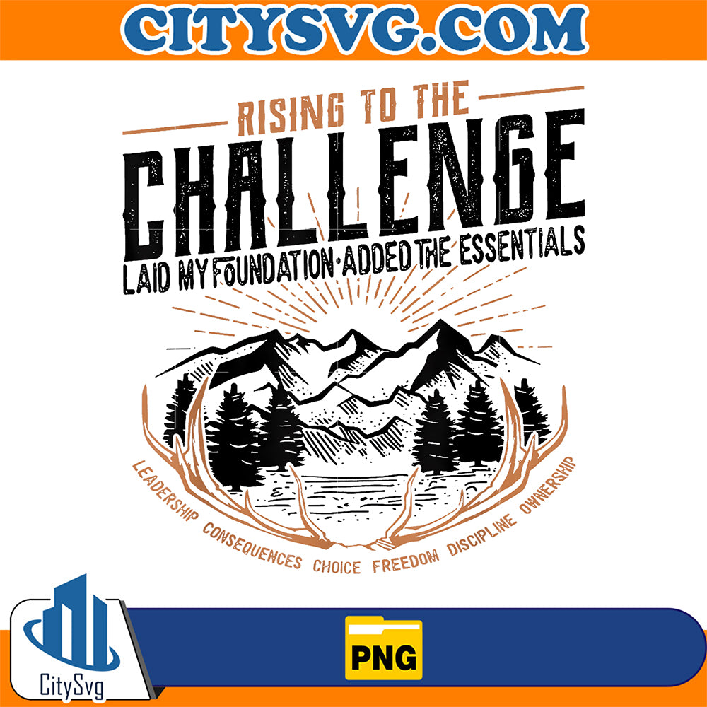 Rising-To-The-Challenge-Laid-My-Foundation-Added-The-Essentials-Png