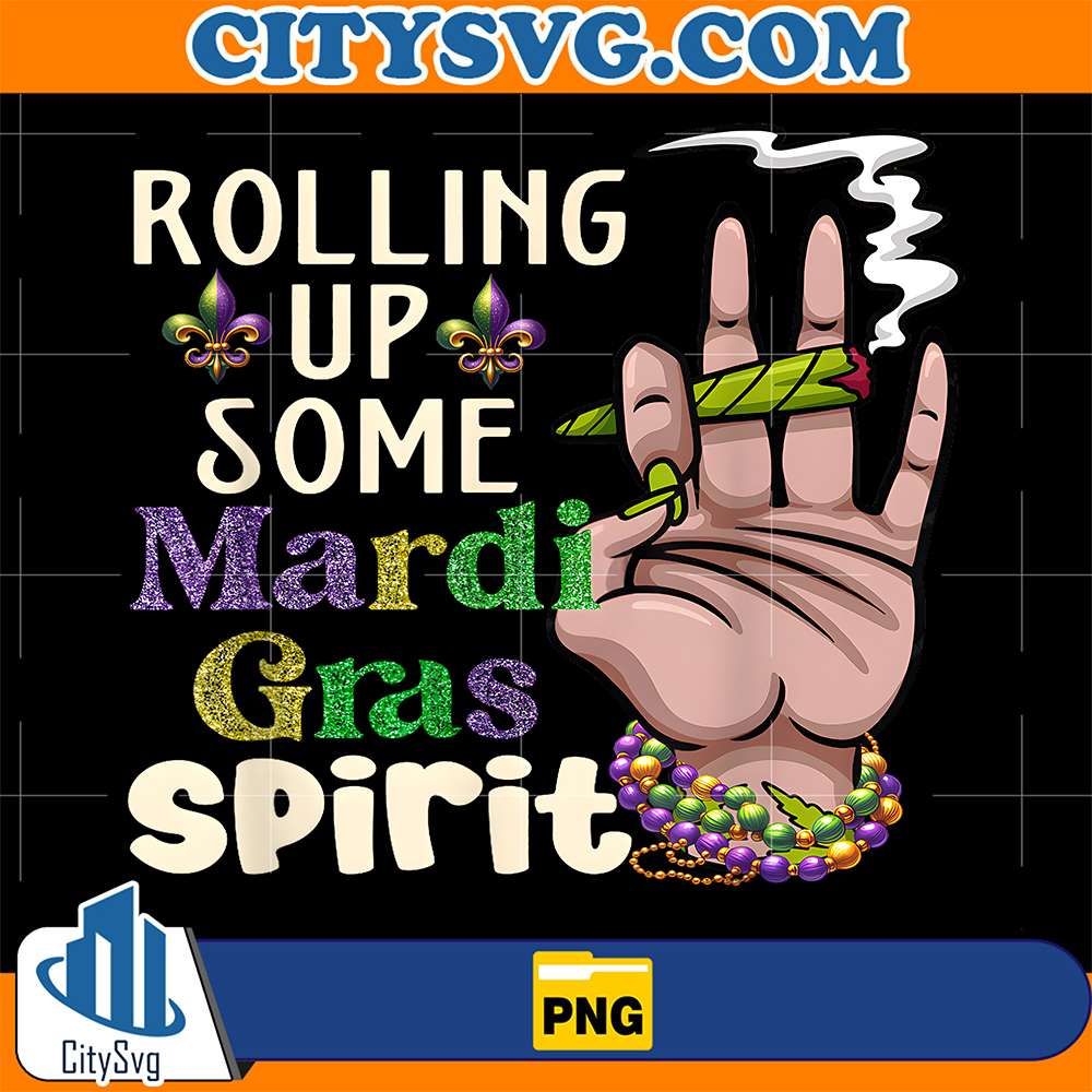 Rollin-Up-Some-Mardi-Gras-Spirit-Weed-Marijuana-Cannabis-Png
