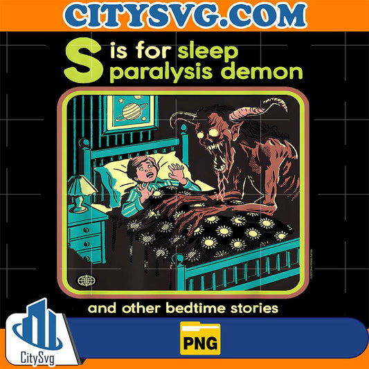 S-Is-for-Sleep-Paralysis-Demon-And-Other-Bedtime-Stories-Png