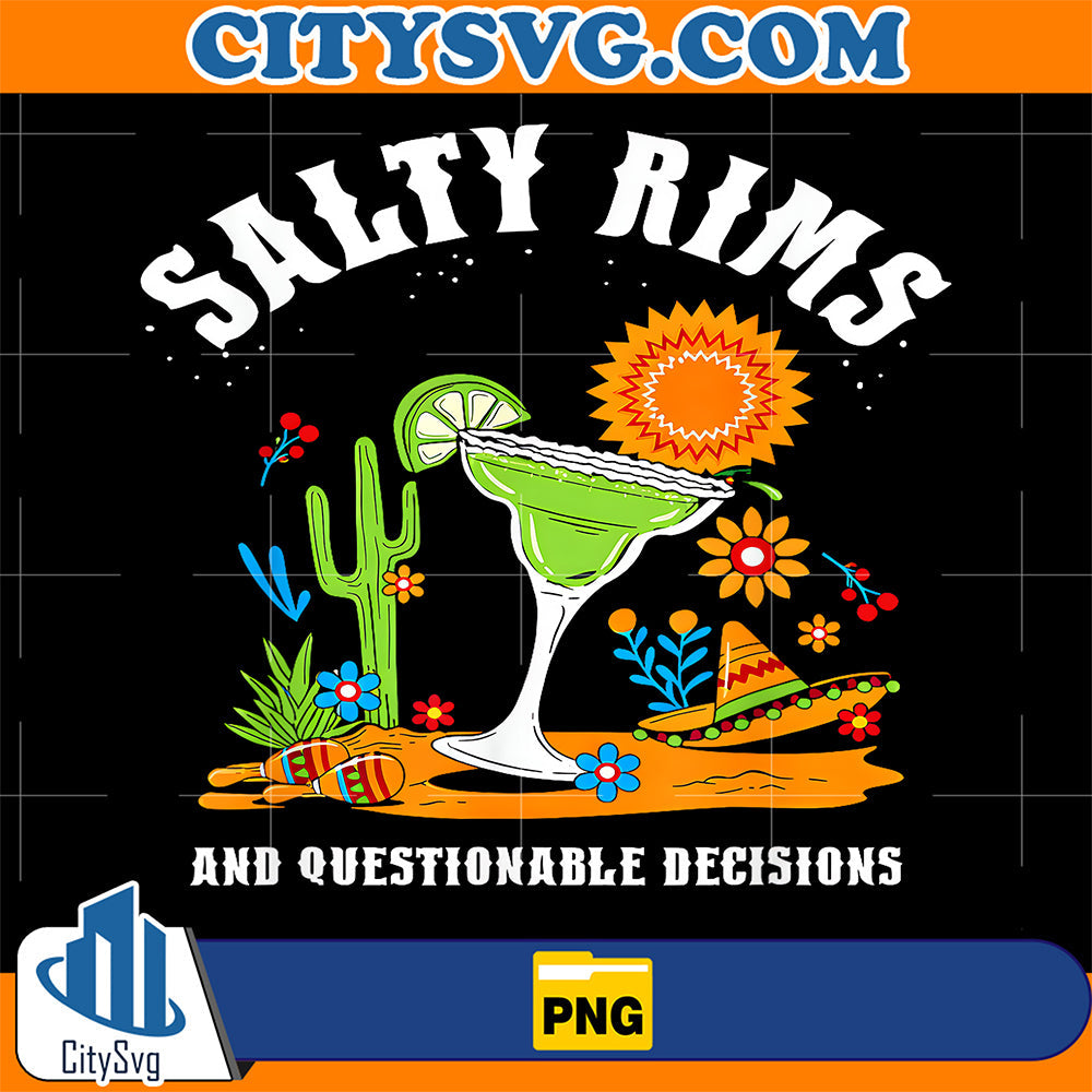 Salty-Rims-And-Questionable-Decisions-Desert-Png
