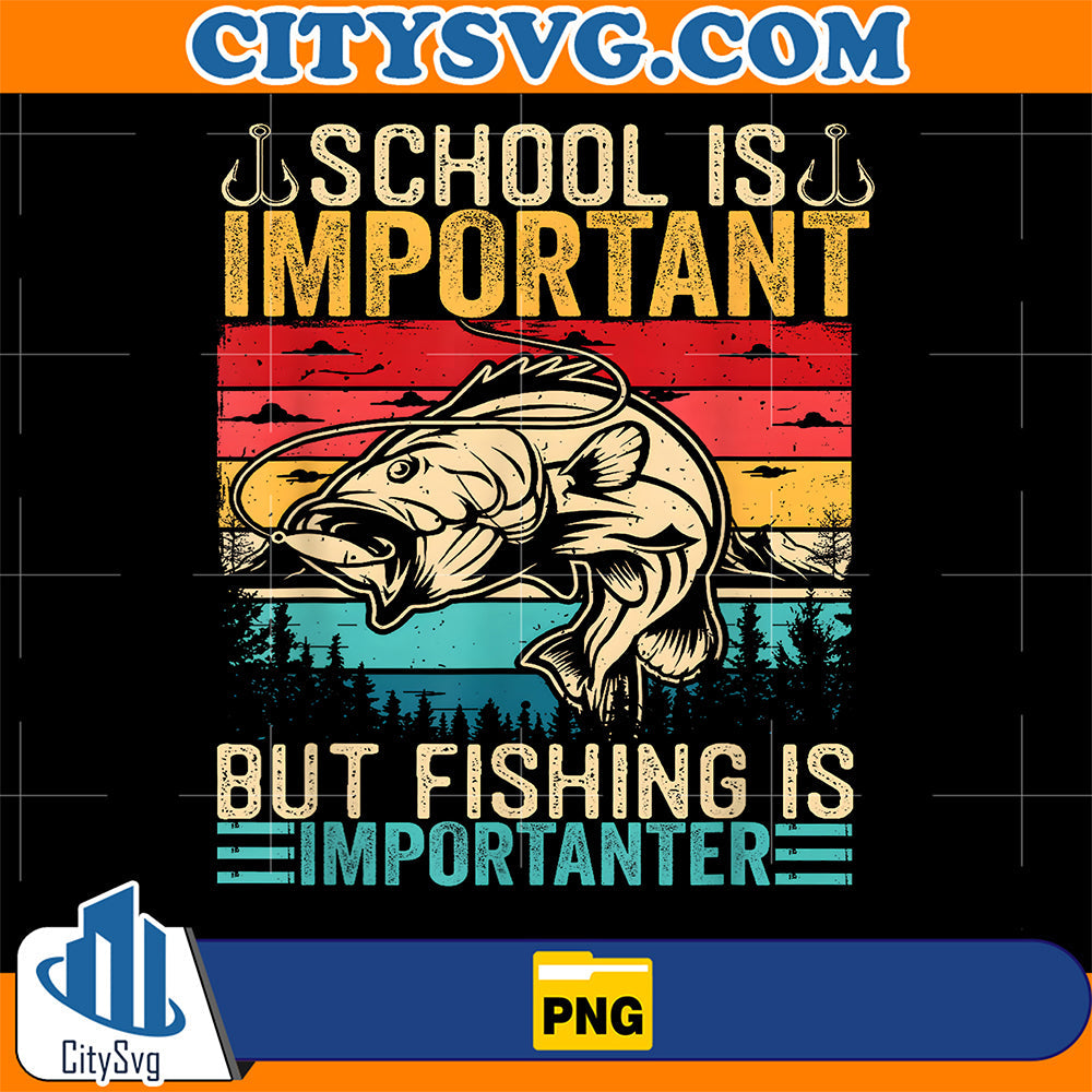 School-Is-Important-But-Fishing-Is-Importanter-Fish-Bass-Png