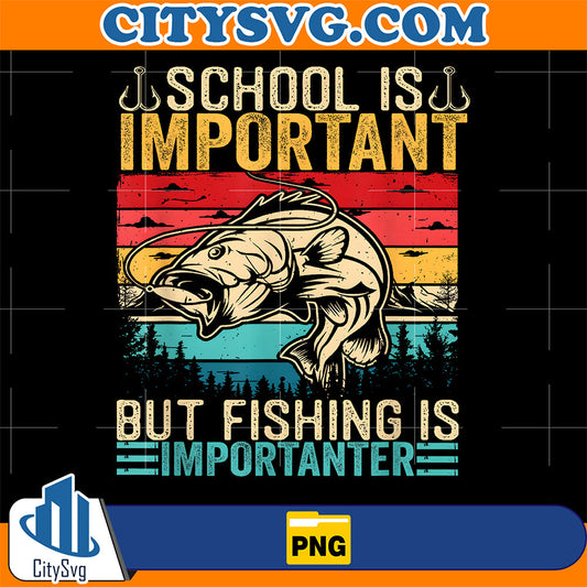 School-Is-Important-But-Fishing-Is-Importanter-Fish-Bass-Png