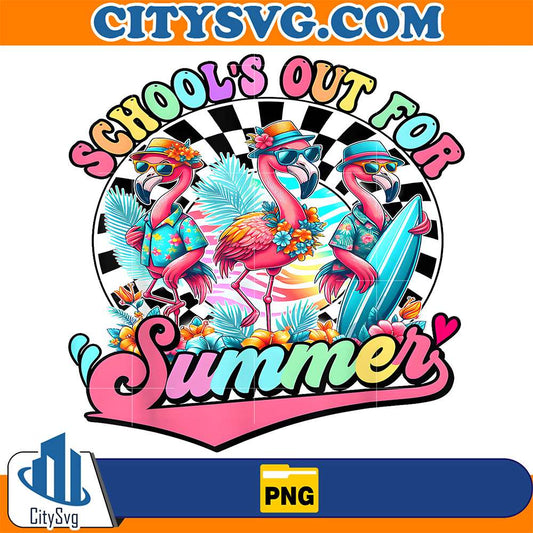 Schools-Out-For-Summer-Flamingo-Last-Day-Of-School-Teacher-Png