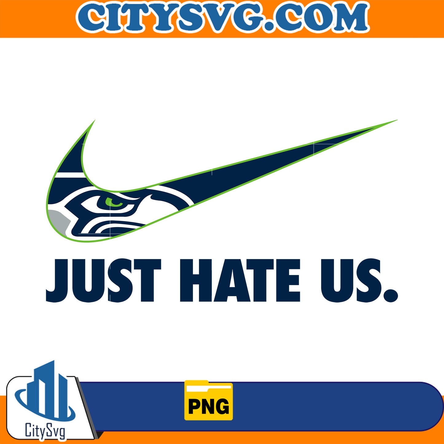 Just Hate Us Seattle Seahawks Png