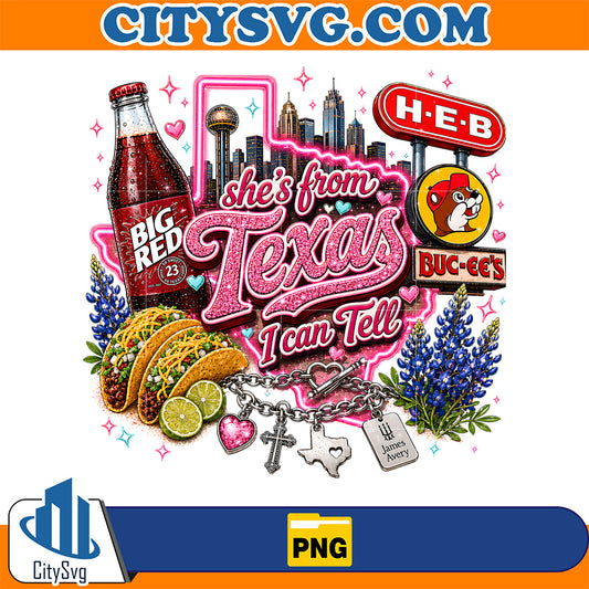 She-s-From-Texas-I-Can-Tell-Big-Red-Pink-Png
