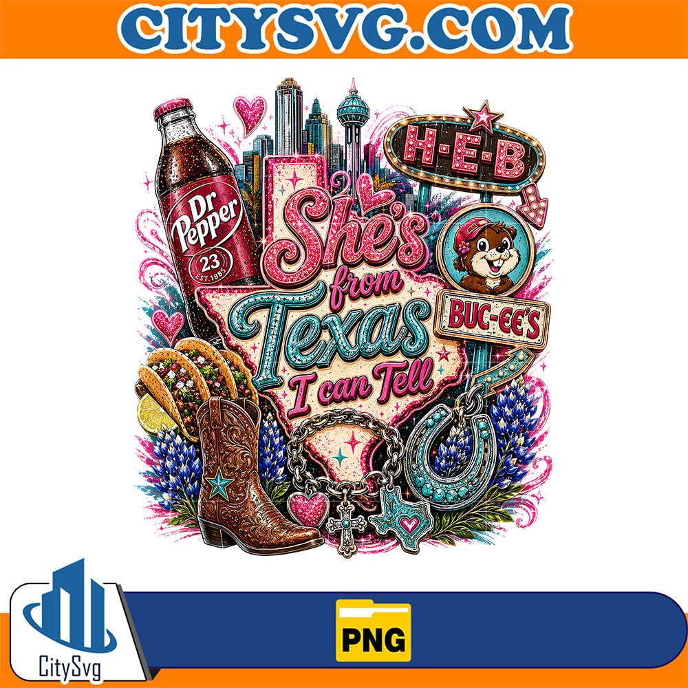 She-s-From-Texas-I-Can-Tell-Png-4