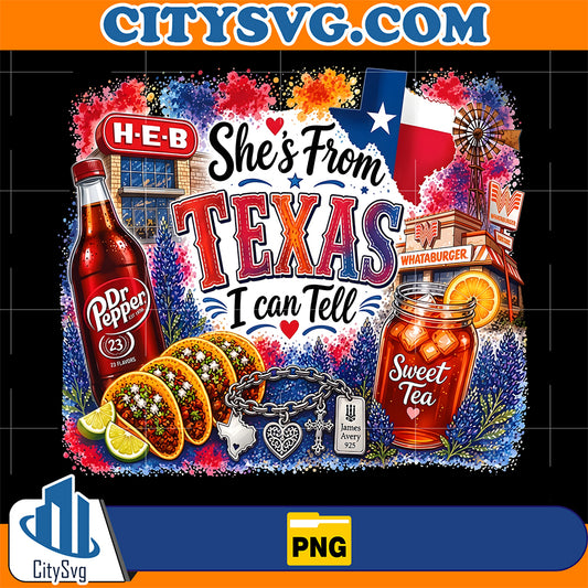 She-s-From-Texas-I-Can-Tell-Png-8