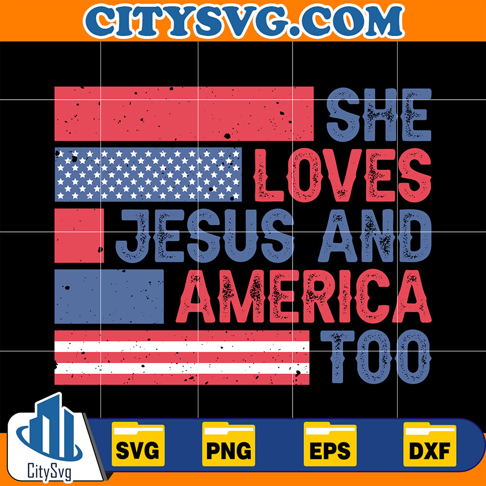 SheLovesJesusAndAmericaTooSvg