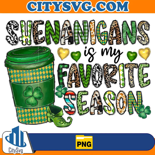 ShenanigansIsMyFavoriteSeasonStPatricksDaySublimationPng
