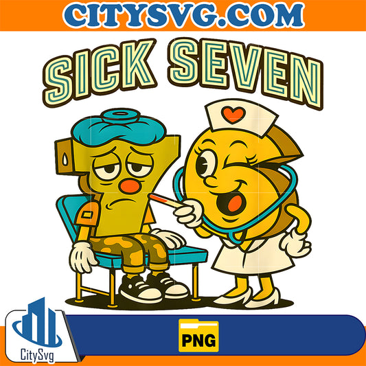 Sick-Seven-67-Funny-Meme-Sick-7-and-Nurse-6-Six-Seven-Png