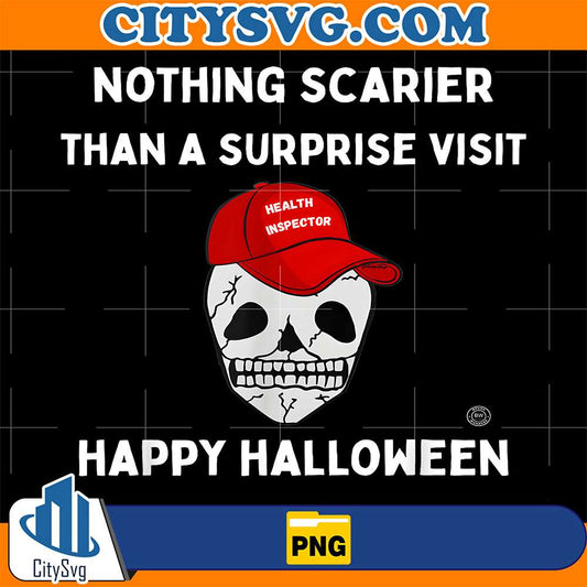 Skull-Nothing-Scarier-Than-A-Surprise-Visit-Happy-Halloween-Png