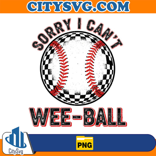 Sorry-I-Cant-Wee-Ball-Png