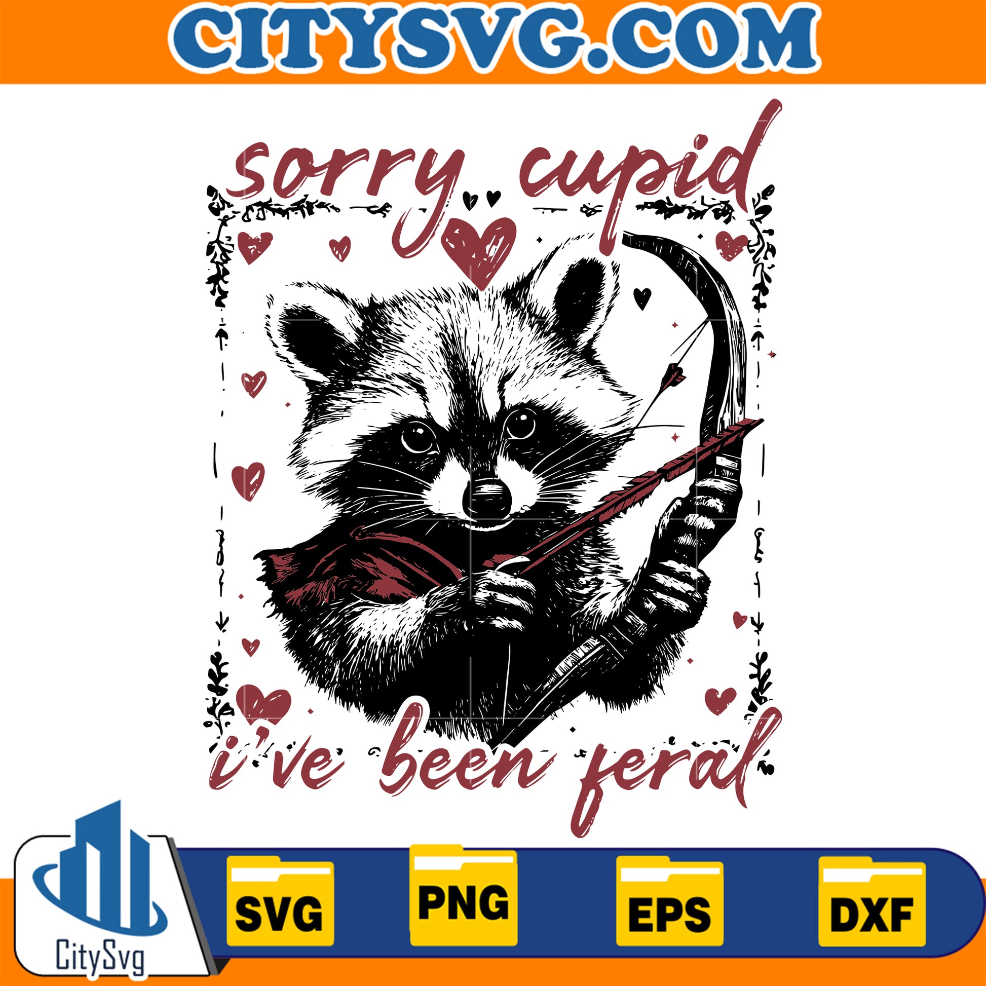 SorryCupidI_veBeenFeralFunnyRaccoonValentinesDaySvg