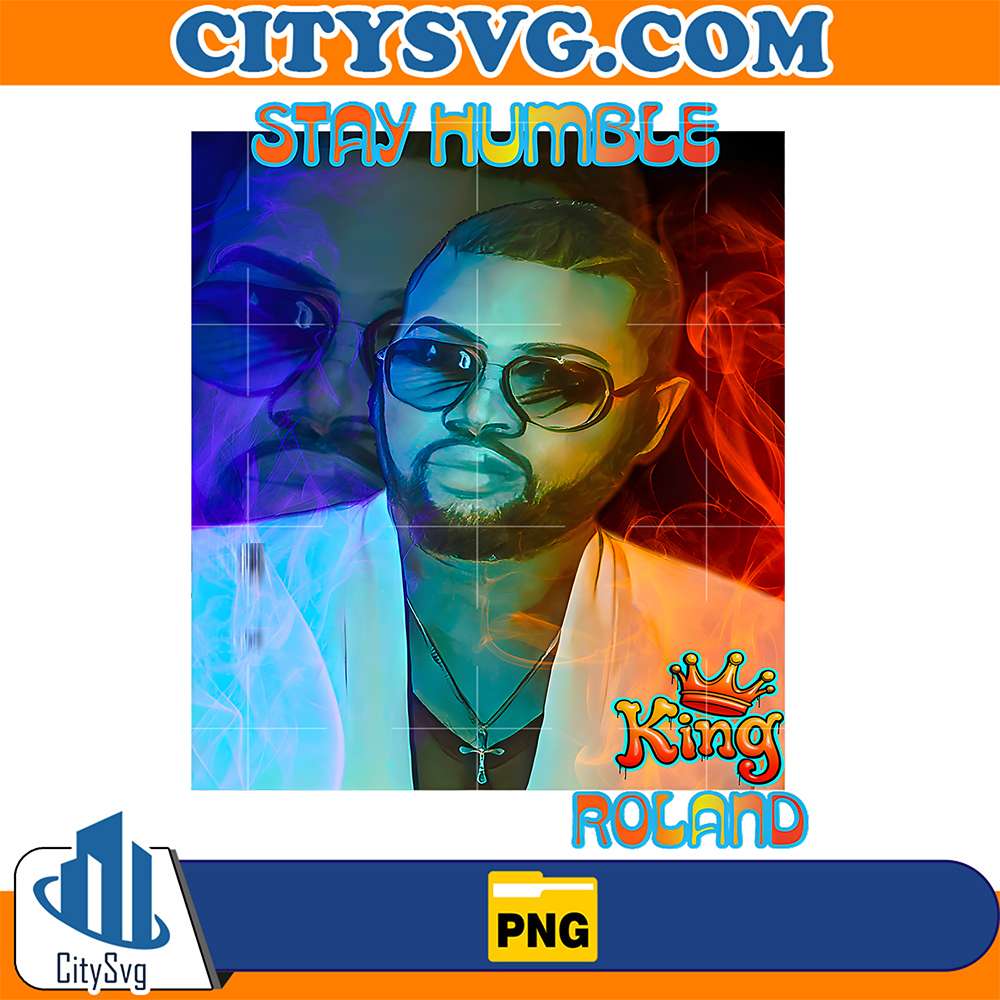 Stay-Humble-Roland-Png