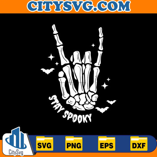 Stay Spooky svg, Skeleton Hand svg, Skeleton svg, Spooky Season svg CitySvg