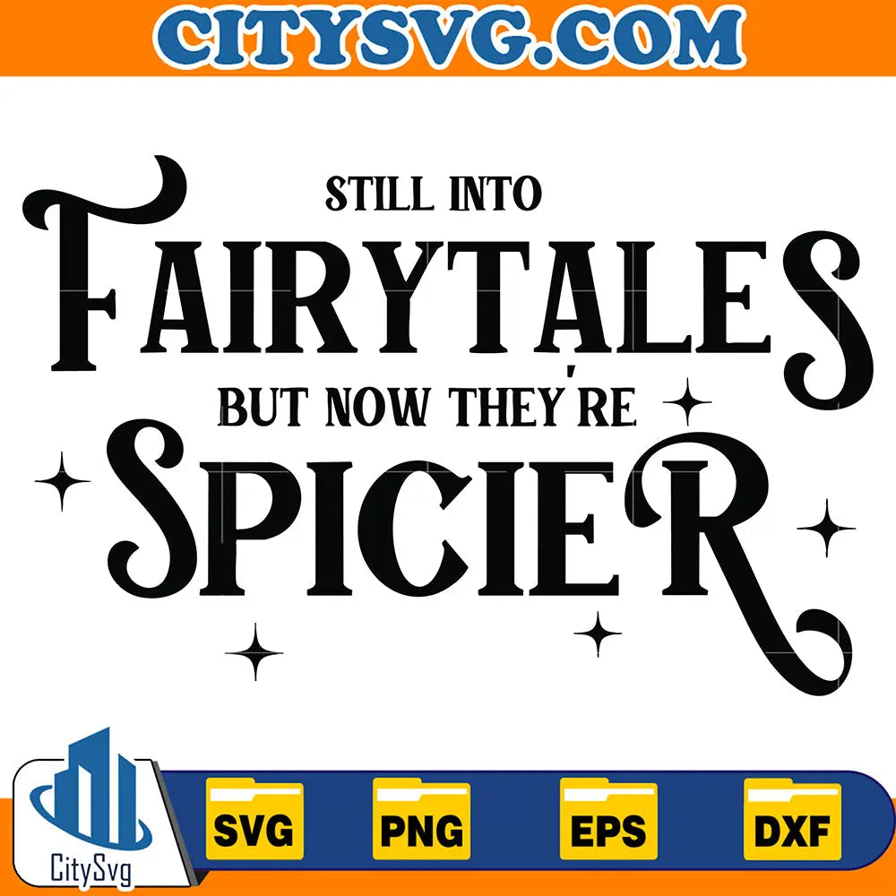 StillIntoFairytalesButNowThey_reSpicierSvg