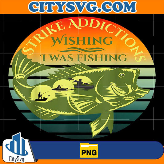 Strike-Addictions-Wishing-I-Was-Fishing-Png