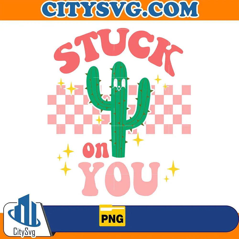 StuckOnYouValentinePng