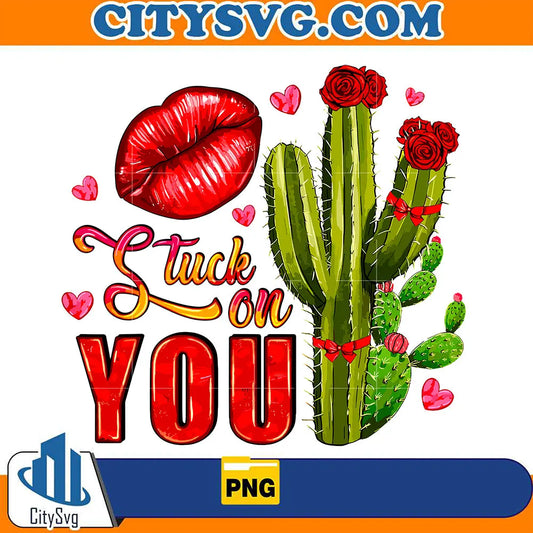 StuckOnYouValentineSublimationPng