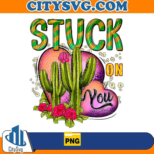 StuckOnYouWesternValentineSublimationPng_2