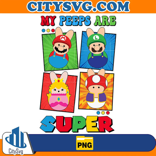 SuperMarioEasterMyPeepsAreSuperPng