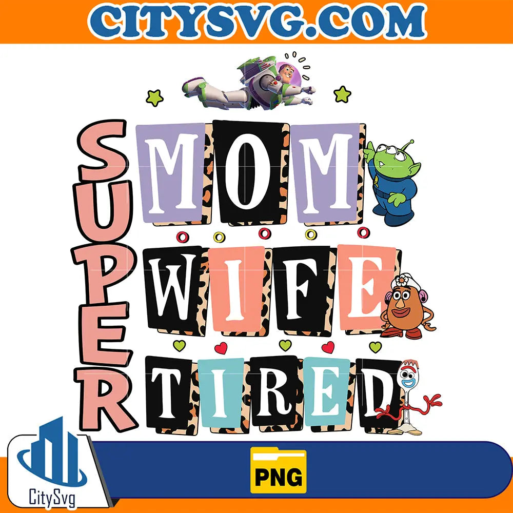 SuperMomToyStoryPng