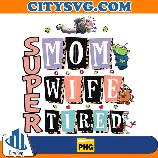 SuperMomToyStoryPng