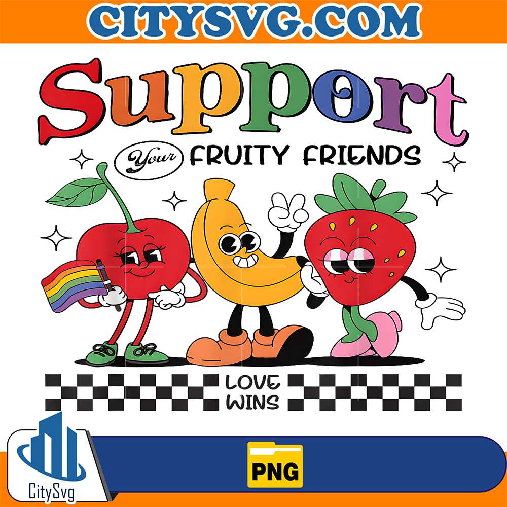 Support-Your-Fruity-Friends-Gay-Pride-Month-LGBTQ-Fruit-Ally-Png