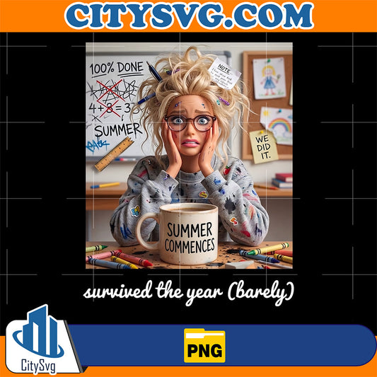 Survived-The-Year-Barely-Teacher-Humor-Summer-Break-Png