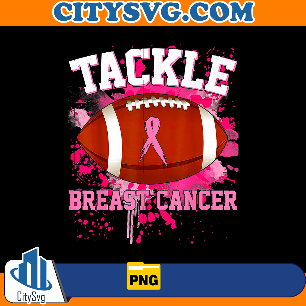 Tackle Breast Cancer Sublimation Png