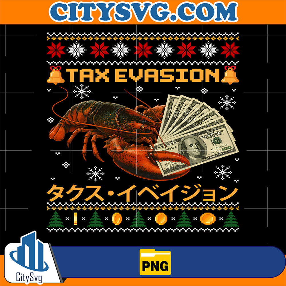Tax-Evasion-Lobster-Funny-Sarcasm-Meme-Ugly-Sweater-Xmas-Png