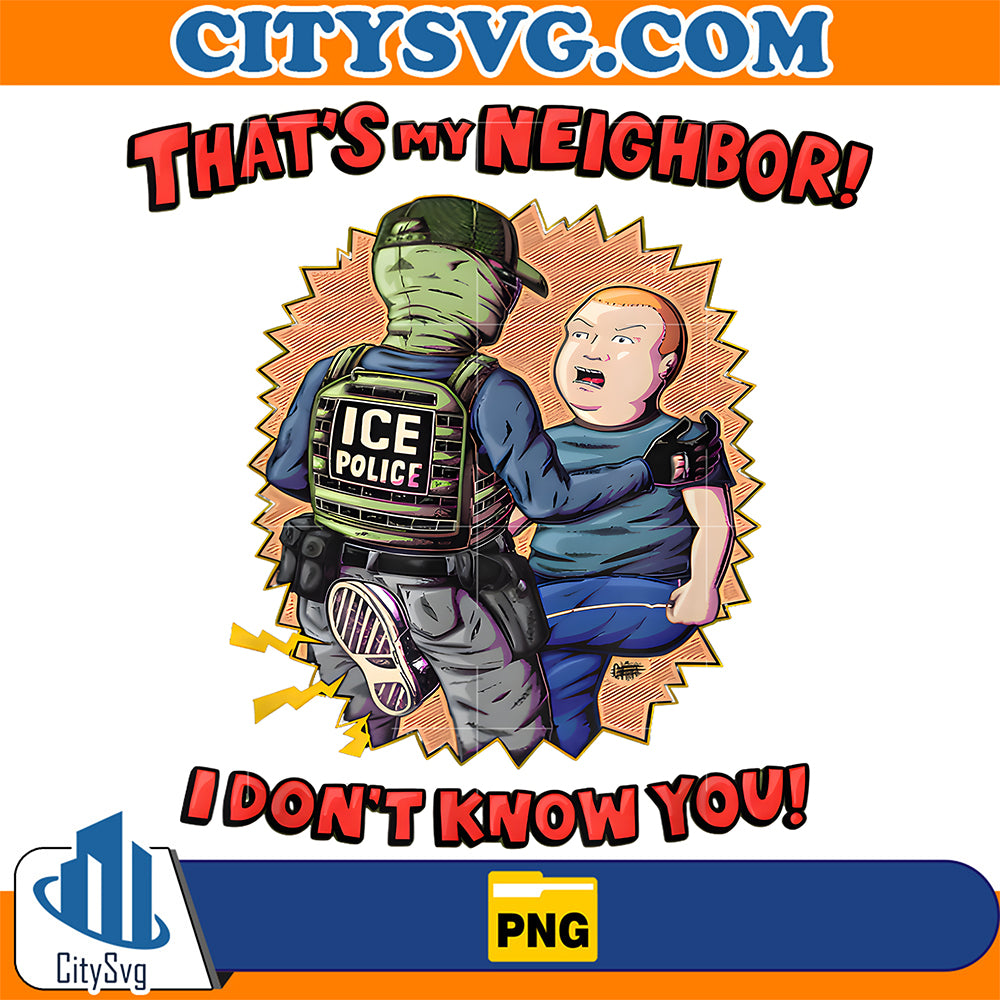 That-s-My-Neighbor-I-Don-t-Know-You-Png