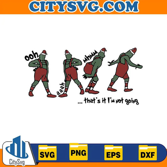 That_sItI_mNotGoingChristmasSvg