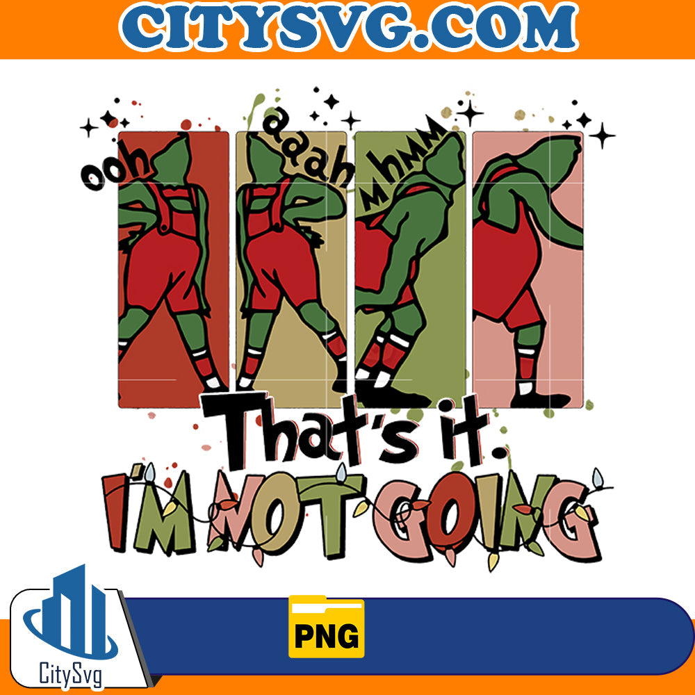 That's it I'm not going Png CitySvg