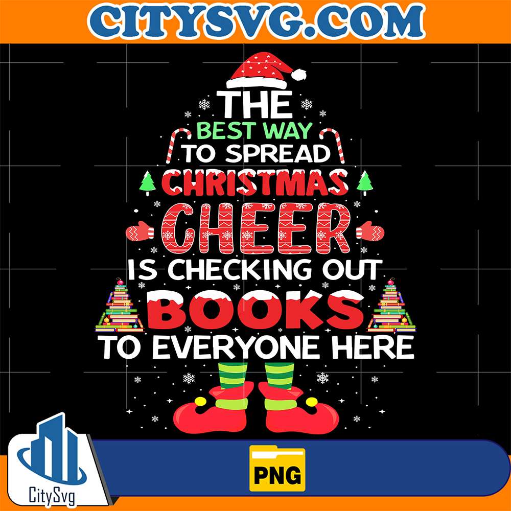The-Best-Wy-To-Spread-Christmas-Cheer-Is-Checking-Out-Books-To-Everyone-Here-Png