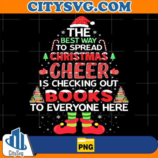 The-Best-Wy-To-Spread-Christmas-Cheer-Is-Checking-Out-Books-To-Everyone-Here-Png