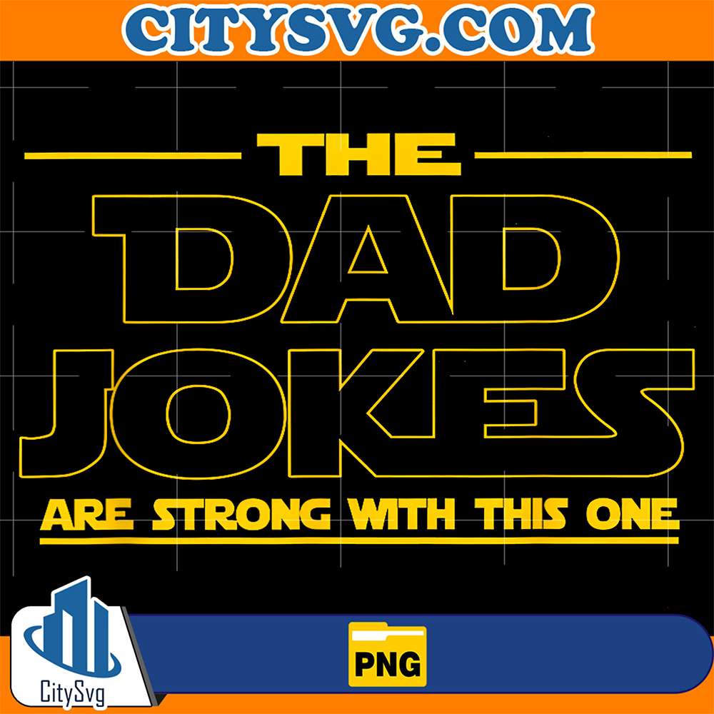 The-Dad-Jokes-Are-Strong-With-This-One-Png