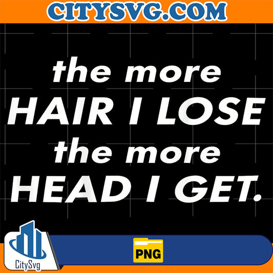 The-More-Hair-I-Lose-The-More-Head-I-Get-Meme-Png