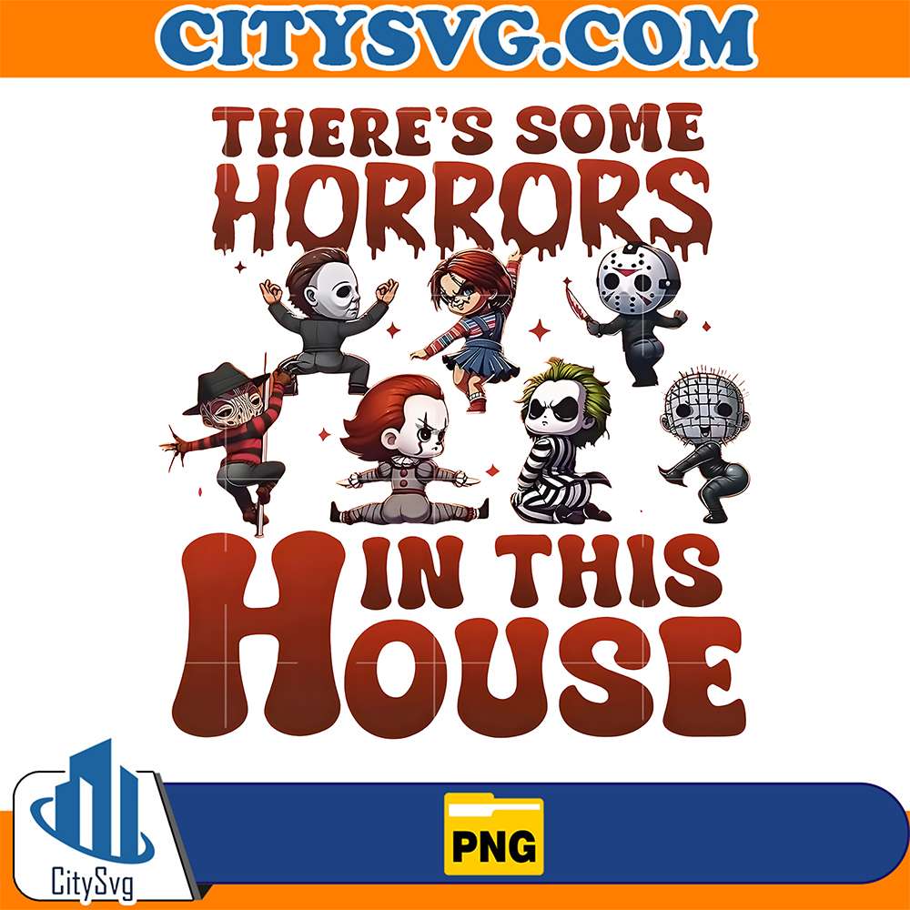 There-s-Some-Horrors-In-This-House-Png