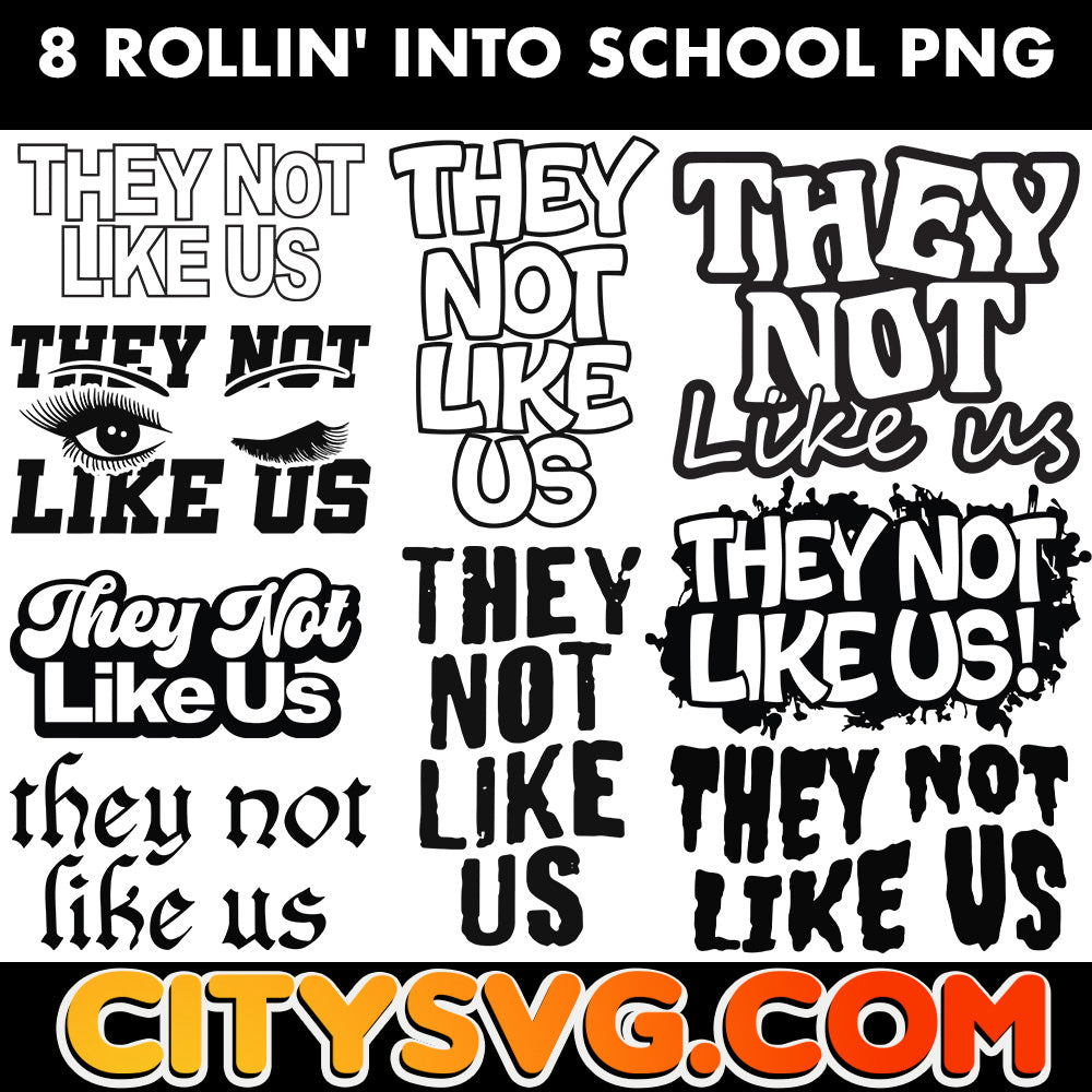 They Not Like Us Svg Png bundle