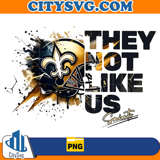 They Not like us New Orleans Saints Png